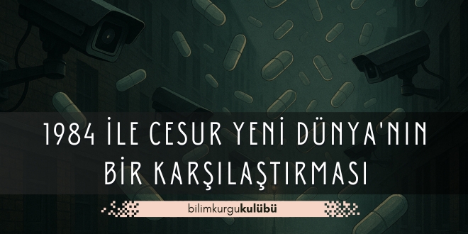 1984 ve Cesur Yeni Dunya