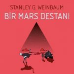 Bilimkurguya Yön Veren Öyküler: Bir Mars Destanı