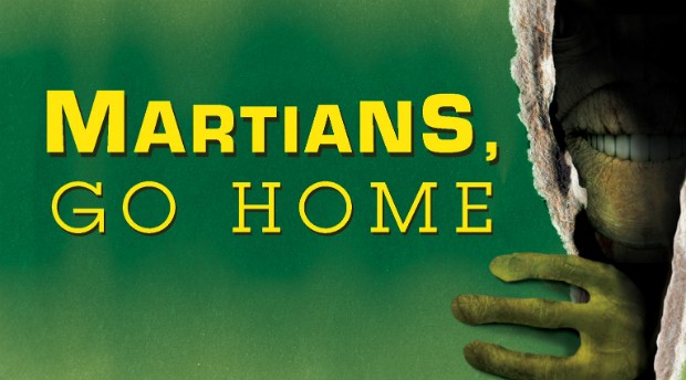 Martians Go Home