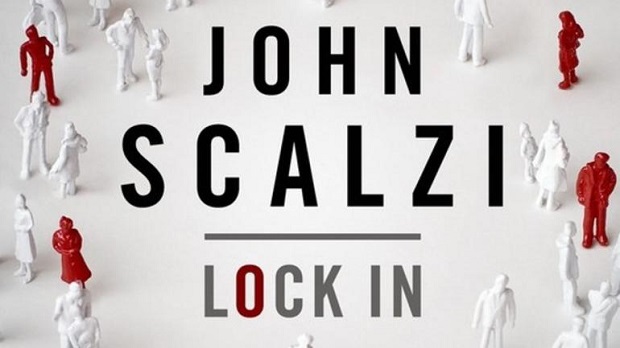 Lock In A Novel of the Near Future