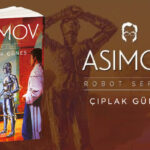 Robot Serisi #2: Çıplak Güneş