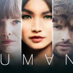 Bizi Bekleyen Karmaşık Sorunlar Üzerine: Humans