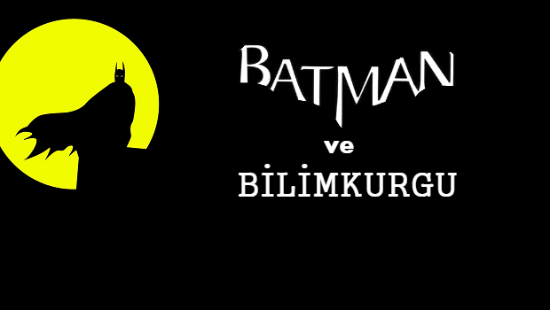 batman ve bilimkurgu