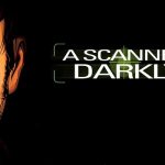 Paranoyanın Gölgesindeki Hayatlar: A Scanner Darkly