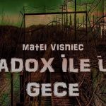 Paralel Evrenlerde Geçen Bir Tiyatro Oyunu: Madox İle Üç Gece