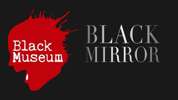 black mirror Black Museum