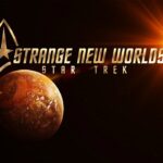 Yeni Star Trek Dizisi Strange New Worlds’ün Yayın Tarihi Belli Oldu