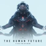 İnsanlığın Geleceği: The Human Future