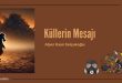 Küllerin Mesajı | Alper Kaan Selçukoğlu (Kısa Öykü)