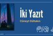 İki Yazıt | Cüneyt Gültakın (Kısa Öykü)