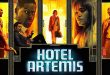 Pastel Bir Distopya: Hotel Artemis