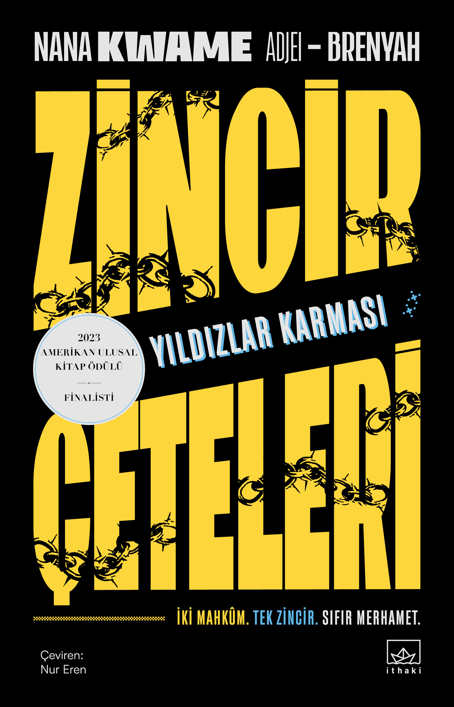 Zincir Çeteleri: Yıldızlar Karması - Nana Kwame Adjei-Brenyah